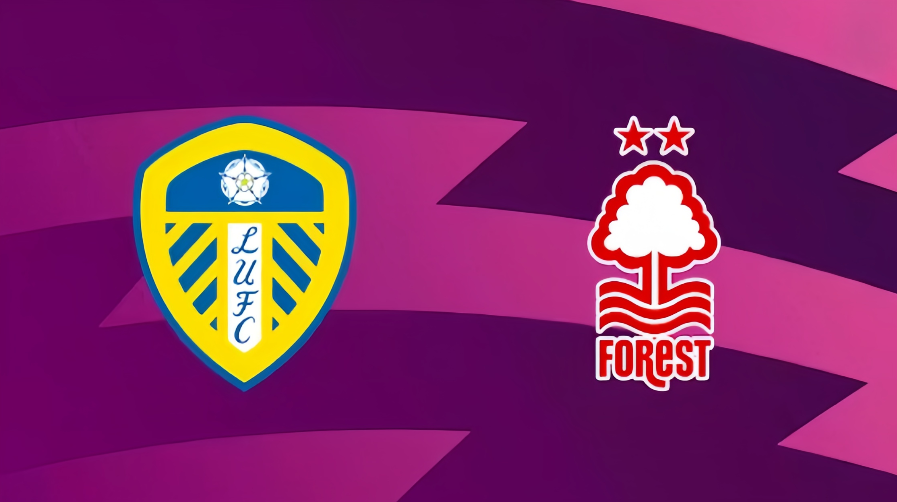 世界杯高清观看app-英超：利兹联vs诺丁汉森林 赛事前瞻